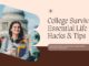 The Ultimate Guide to College Survival: Essential Life Hacks and Tips
